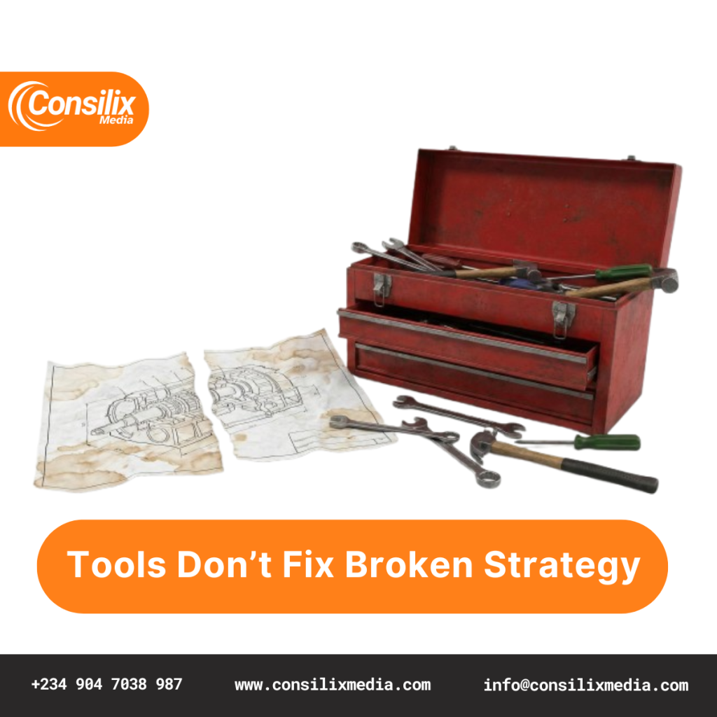 Why strategy always comes before tools